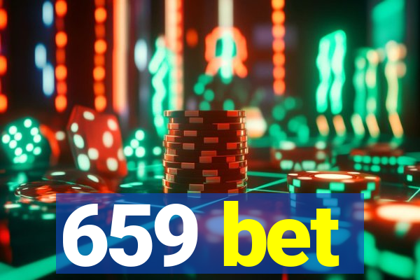 659 bet